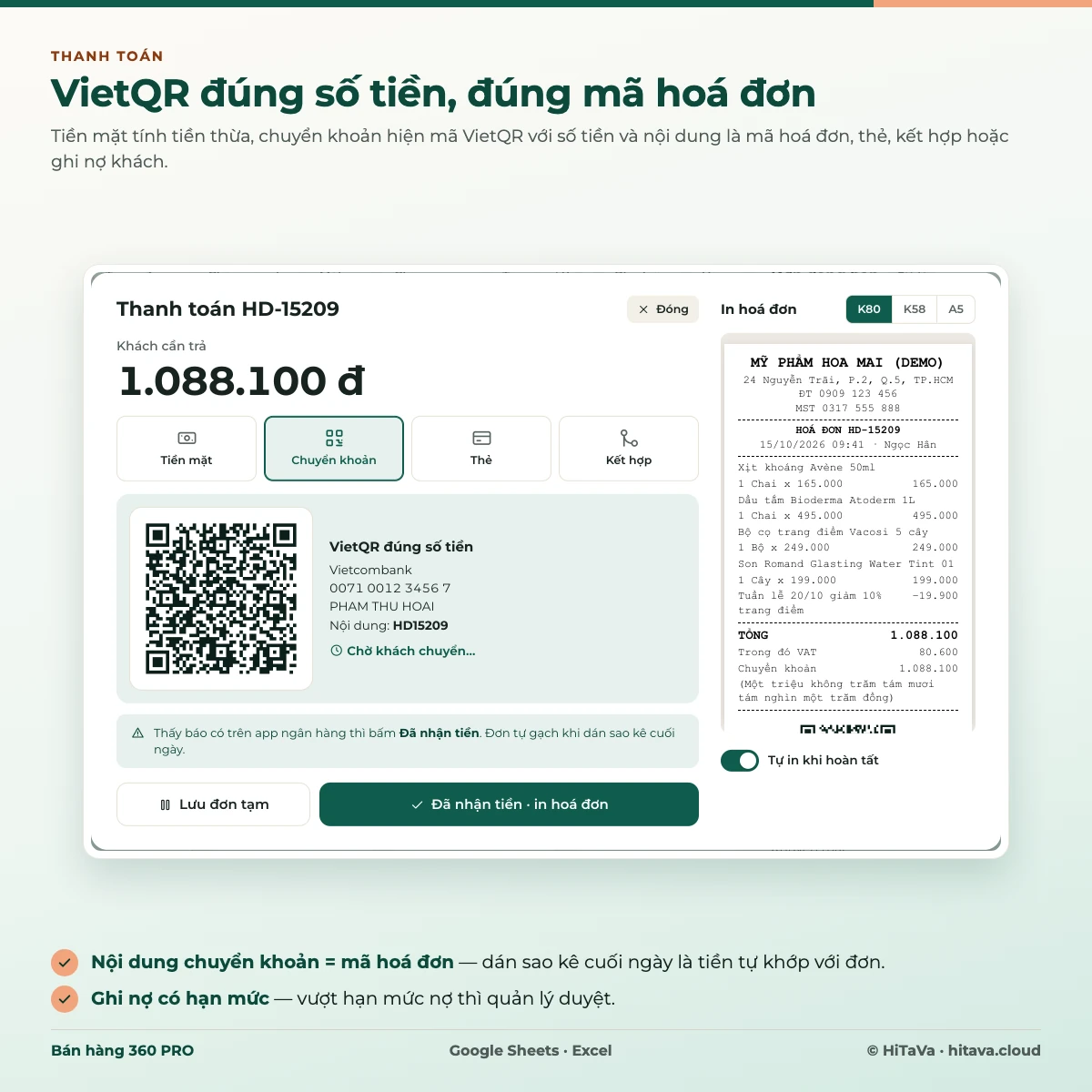 Thanh toán chuyển khoản bằng VietQR đúng số tiền đơn, nội dung là mã hoá đơn, xem trước hoá đơn K80 bên cạnh