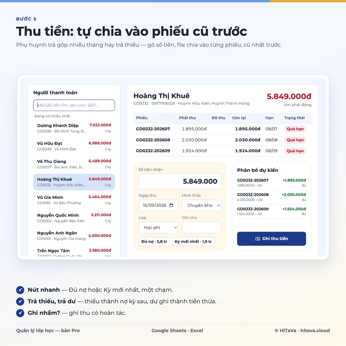Thu tiền: nhập số tiền phụ huynh trả, file tự chia vào các phiếu cũ nhất trước