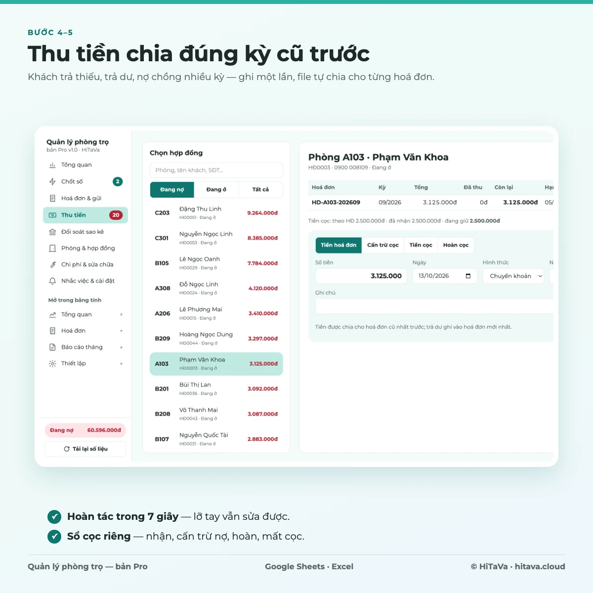 Thu tiền theo hợp đồng: nợ từng kỳ, số tiền chia cho kỳ cũ nhất trước, tiền cọc đang giữ